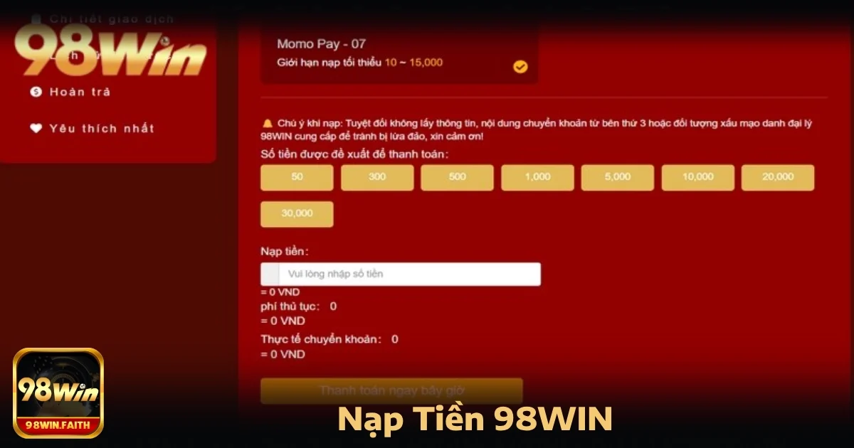 Nạp Tiền 98Win 1 Nạp tiền 98Win qua ngân hàng nội địa – Tiện lợi, phổ biến và an toàn