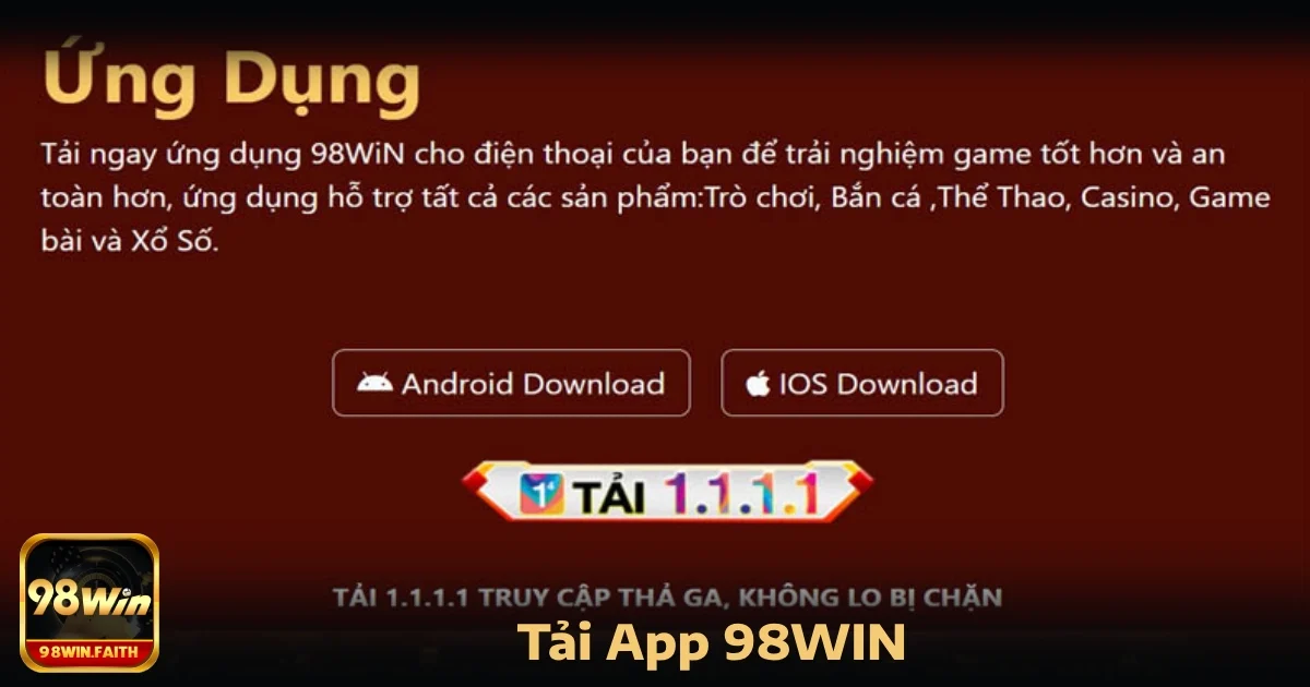 Tải App 98Win 3 Cách tải App cho iOS, Android, APK trên máy tính