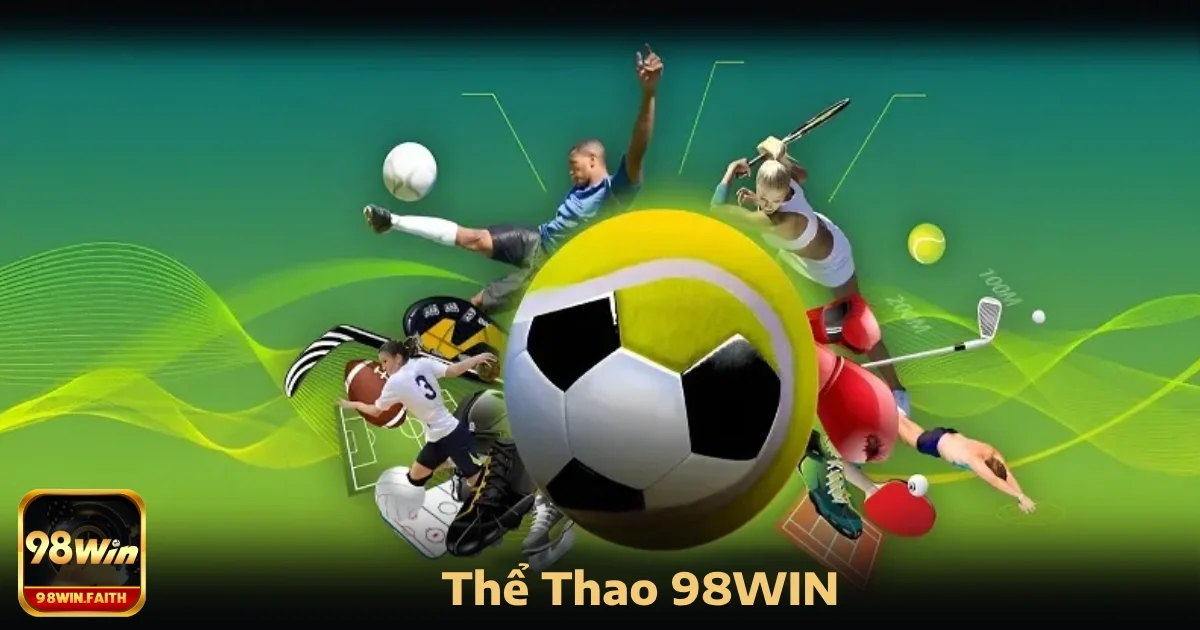 thể thao 98win cam kết mang đến các tỷ lệ cược cập nhật nhanh, chính xác chỉ trong vài giây sau khi có diễn biến mới.